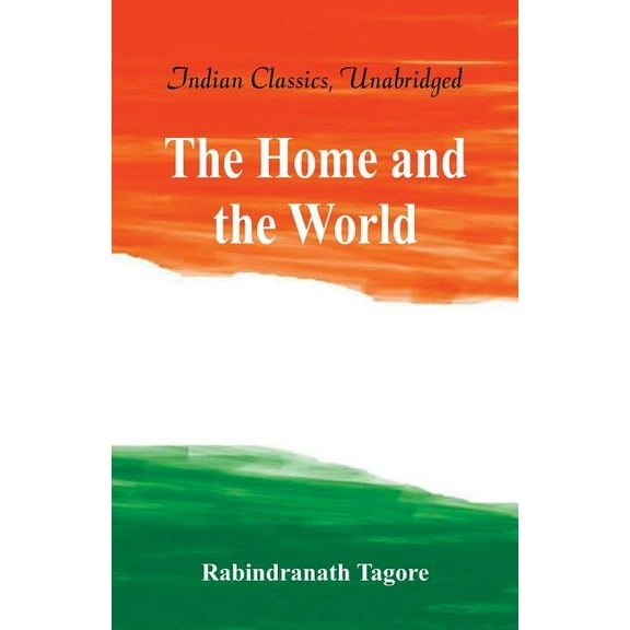 The Home and the World, (Paperback)