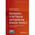 thumbnail image 1 of Pre-Owned Applied and Numerical Harmonic Analysis: Distributions in the Physical and Engineering Sciences, Volume 2: Linear and Nonlinear Dynamics in Continuous Media (Paperback), 1 of 1