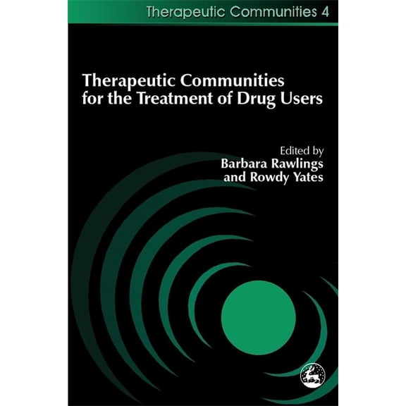 Community, Culture and Change Therapeutic Communities for the Treatment of Drug Users, (Paperback)