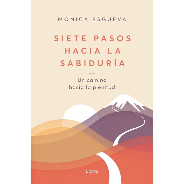 Siete Pasos Hacia La Sabiduría