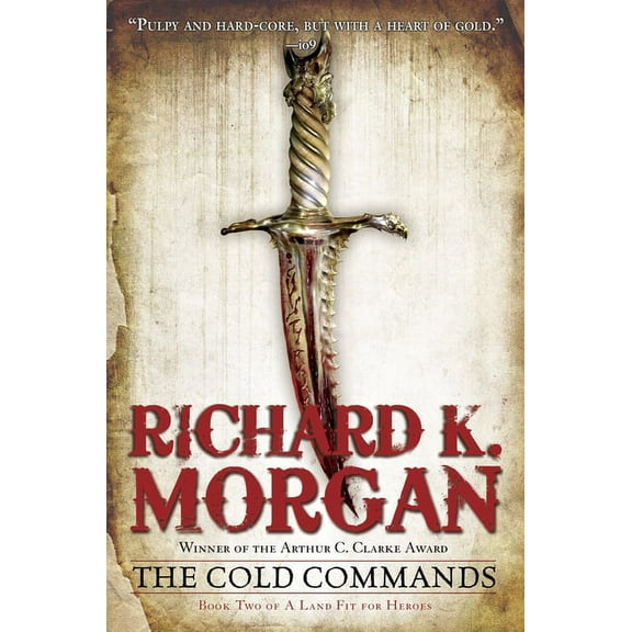 Land Fit for Heroes The Cold Commands, Book 2, (Paperback)