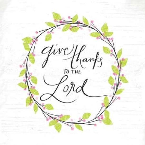 Thanks to the Lord Canvas Art - Katie Doucette(24X24)