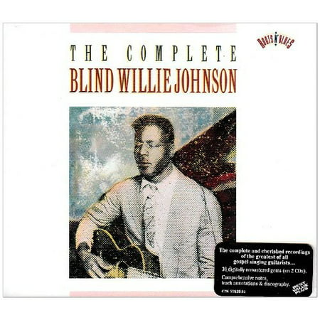 Complete Recordings of Blind Willie Johnson (Best Of Willie Simpsons)