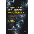 thumbnail image 1 of Tobacco Use and Intimate Relationships: Smokers and Non-Smokers Tell Their Stories, 1 of 2