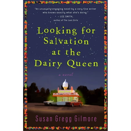 Looking for Salvation at the Dairy Queen : A