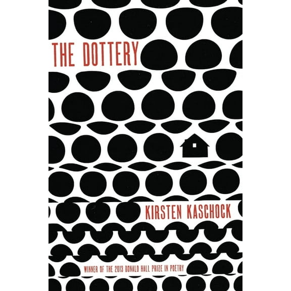 Pitt Poetry The Dottery, (Paperback)
