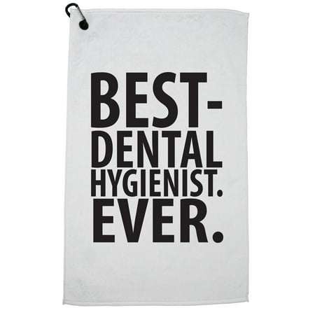 Trendy Best. Dental Hygienist. Ever. Golf Towel with Carabiner