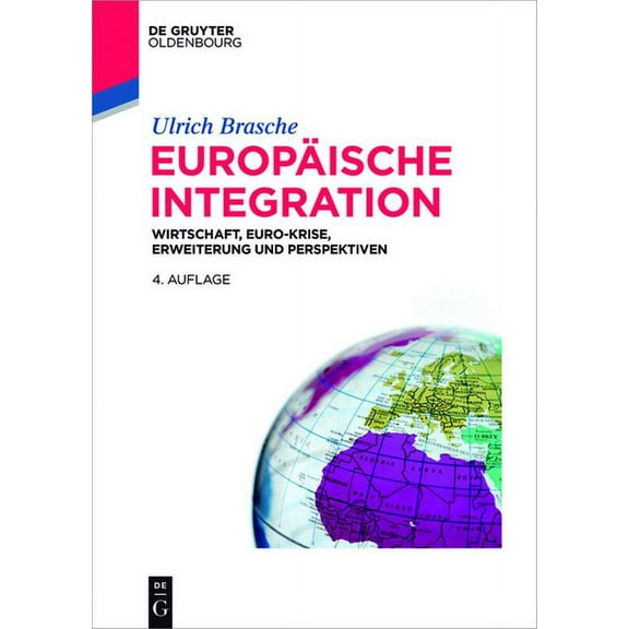 de Gruyter Studium EuropÃ¤ische Integration, (Paperback)