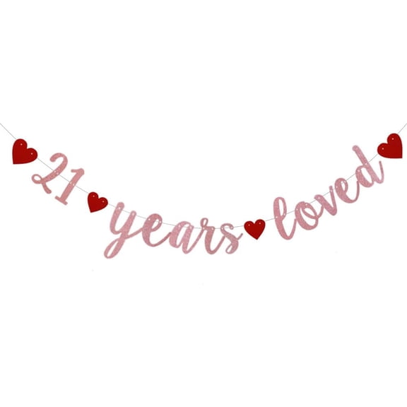 21 Years Loved Banner, Pre-Strung,Rose Gold Glitter Paper for 21st Birthday/Wedding Anniversary Party Decorations Supplies, No Assembly Required,Rose Gold,