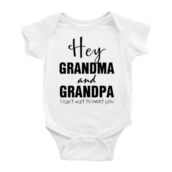 Hey Grandpa and Grandma I Can't Wait To Meet You Funny Baby Bodysuit Boy Girl Unisex