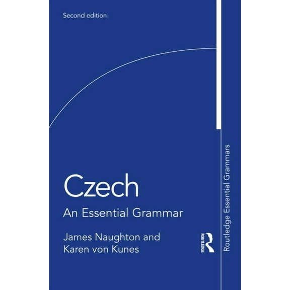 Routledge Essential Grammars Czech: An Essential Grammar, (Paperback)
