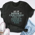 thumbnail image 4 of EcoLoom Gym If It Doesnt Challenge You Workout Motivation Short Sleeve Unisex T Shirt, 4 of 6