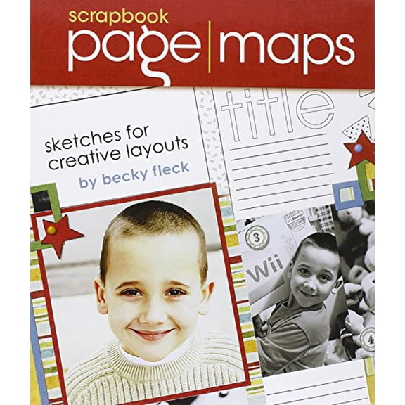 Pre-Owned Scrapbook Page Maps: Sketches for Creative Layouts, 9781599630168, 1599630168, Paperback,