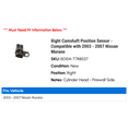 thumbnail image 2 of Right Camshaft Position Sensor - Compatible with 2003 - 2007 Nissan Murano 2004 2005 2006, 2 of 2