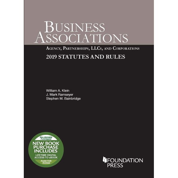 Pre-Owned Business Associations: Agency, Partnerships, LLCs, and Corporations, 2019 Statutes and Rules (Selected Statutes)