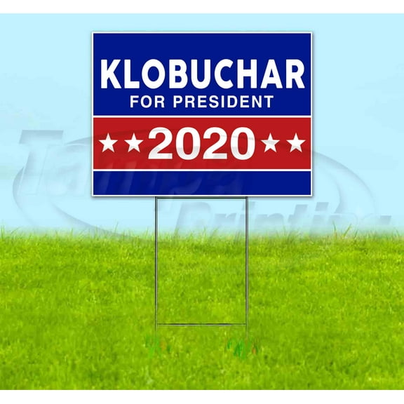 Klobuchar For President 2020 (18" x 24") Yard Sign, Includes Metal Step Stake