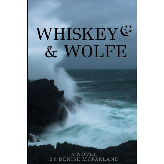 Whiskey & Wolfe (Paperback)