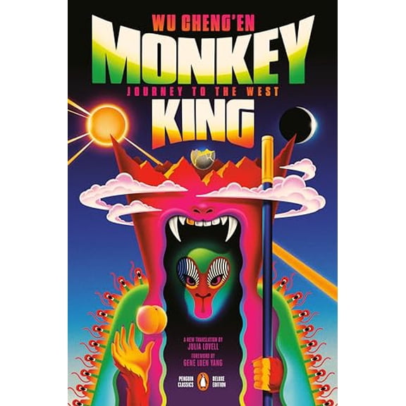 Pre-Owned Monkey King: Journey to the West (Penguin Classics Deluxe Edition) (Paperback) 0143136305 9780143136309