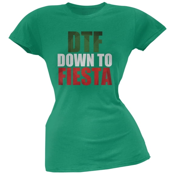 Cinco de Mayo - DTF, Down to Fiesta Kelly Green Soft Juniors T-Shirt - Large