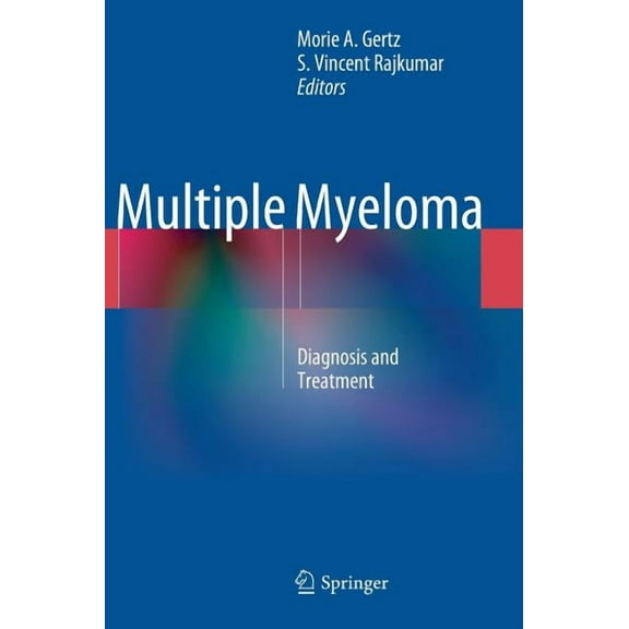 Multiple Myeloma: Diagnosis and Treatment, (Hardcover)