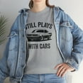 thumbnail image 7 of Still Plays With Cars Shirt, Car Guy Tee, Drag Racing, Street Race -ID: 444, 7 of 7