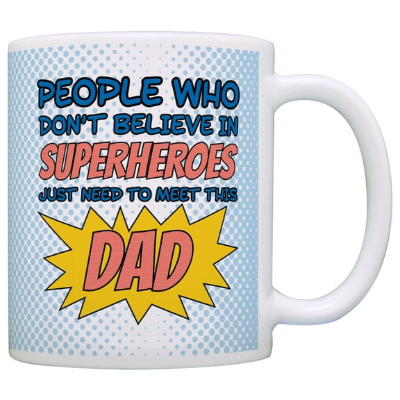 ThisWear Nerd Dad Gifts Don't Believe in Superheroes Meet this Dad Geek Dad 11 ounce Coffee Mug Blue