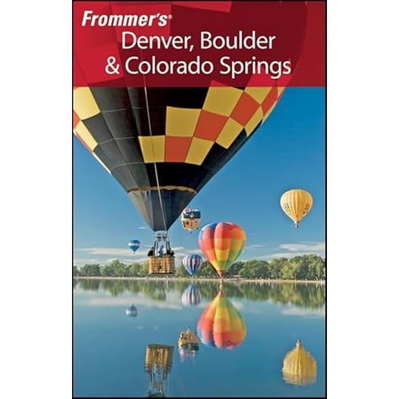 Pre-Owned Frommer's Denver, Boulder & Colorado Springs (Frommer's Complete Guides) (Paperback) 0470382287 9780470382288
