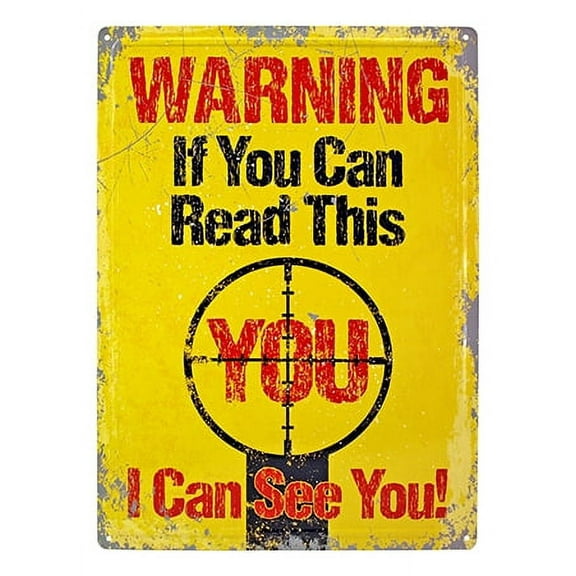 Warning I Can See You Metal Sign