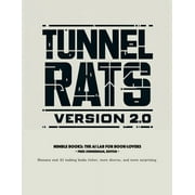 AI Lab for Book-Lovers: Tunnel Rats Version 2.0: Fighting and Winning Future War in a Subterranean Environment (Paperback)