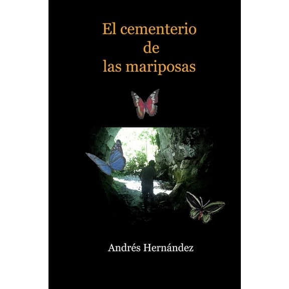 El cementerio de las mariposas, (Paperback)
