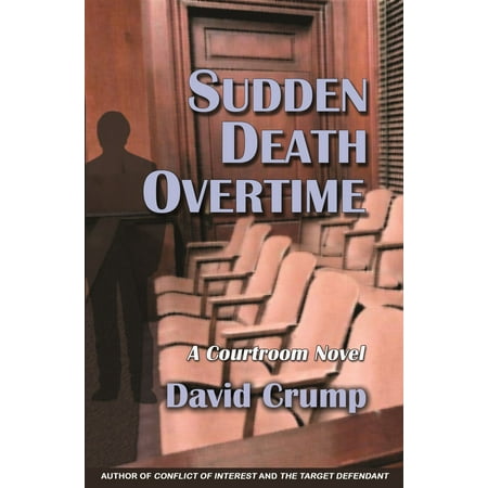 Sudden Death Overtime A Courtroom Novel Ebook - 
