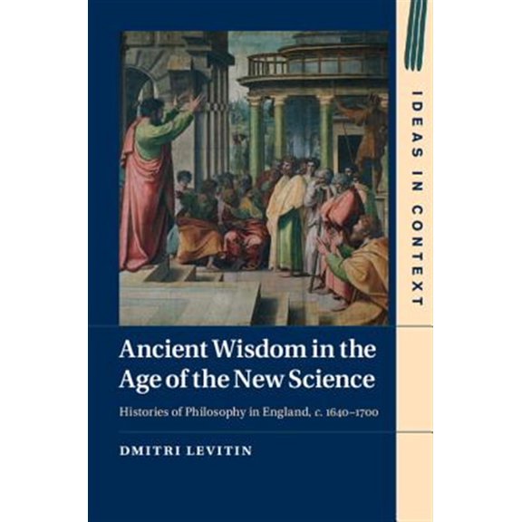 Pre-Owned Ideas in Context Ancient Wisdom in the Age of the New Science, Book 113, (Hardcover)