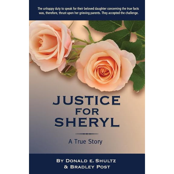 Justice for Sheryl - A True Story (Paperback)