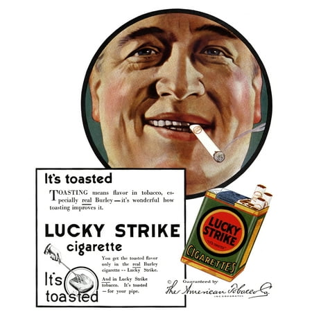 Luckys Cigarette Ad, 1919. /NIt'S Toasted: Advertisement For Lucky Strike  Brand Cigarettes, From An American Magazine Of 1919. Poster Print by (18 x