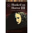 thumbnail image 1 of Pre-Owned Hooked on Horror III: A Guide to Reading Interests (Hardcover) 1591585406 9781591585404, 1 of 1