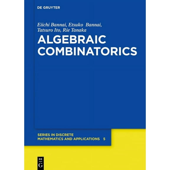 de Gruyter Discrete Mathematics and Appl Algebraic Combinatorics, Book 5, (Hardcover)