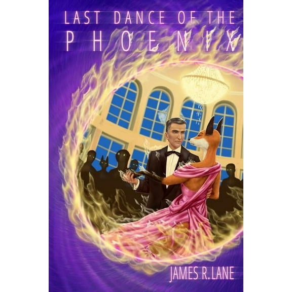 Last Dance of the Phoenix, (Paperback)