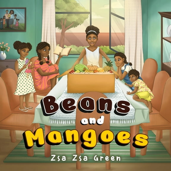 Beans and Mangoes, (Paperback)