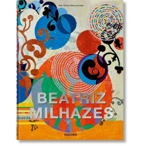 Beatriz Milhazes, (Hardcover)