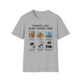 thumbnail image 2 of Things I Do In My Spare Time, Gildan Unisex T-Shirt, Graphic Tee, S-3XL, 2 of 5