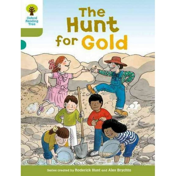 Oxford Reading Tree: Level 7: More Stories A: The Hunt For Gold