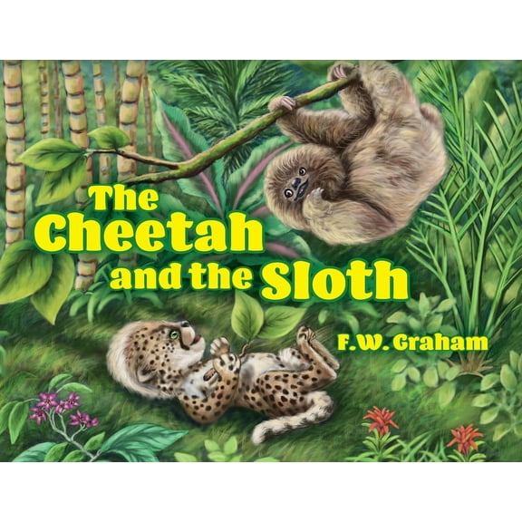 The Cheetah and the Sloth, (Paperback)