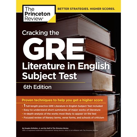 Cracking the GRE Literature in English Subject Test, 6th (Best Way To Crack Gre)