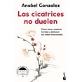 thumbnail image 1 of Las cicatrices no duelen, de Gonzalez Anabel, Booket, 2026, 1 of 3