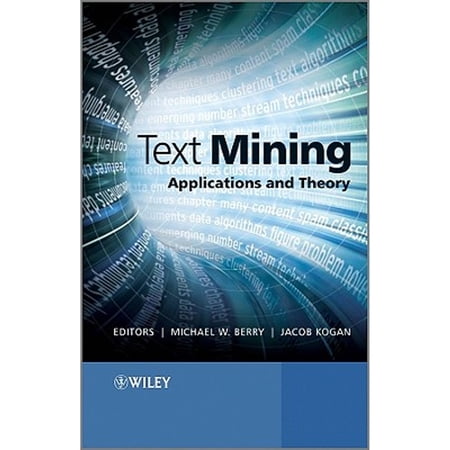 Pre-Owned Text Mining: Applications and Theory 9780470749821 0470749822 Hardcover 1 edition
