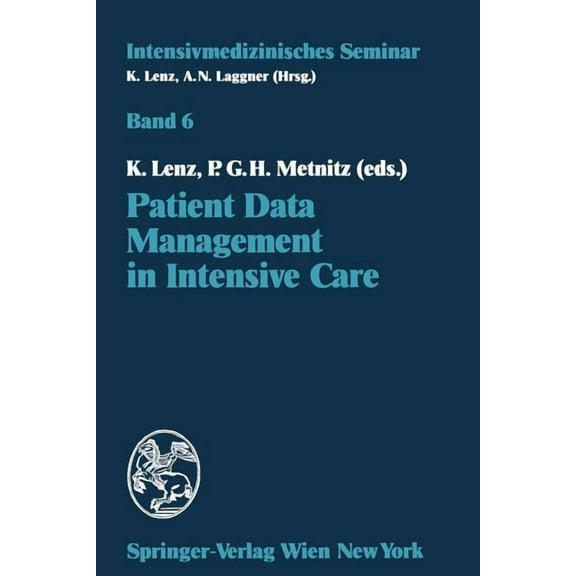 Intensivmedizinisches Seminar Patient Data Management in Intensive Care, Book 6, (Paperback)