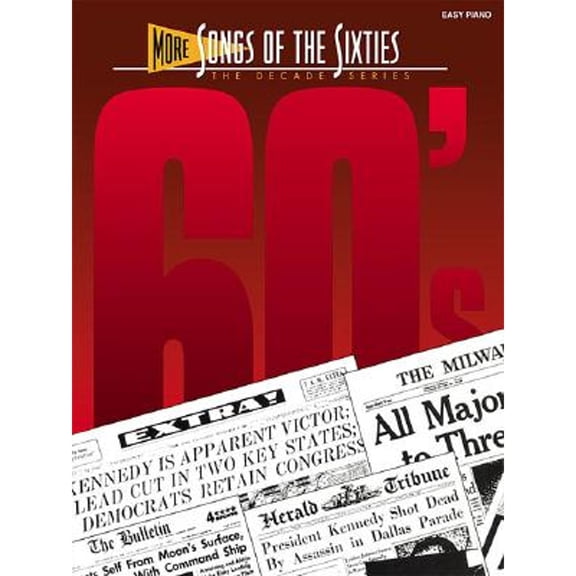 Pre-Owned More Songs of the '60s: The Decade Series (Paperback) by Hal Leonard Corp (Creator)