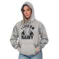 thumbnail image 4 of Like 'Em Hairy Bigfoot Legend Hoax Hoodie Sweatshirt Women Brisco Brands S, 4 of 6