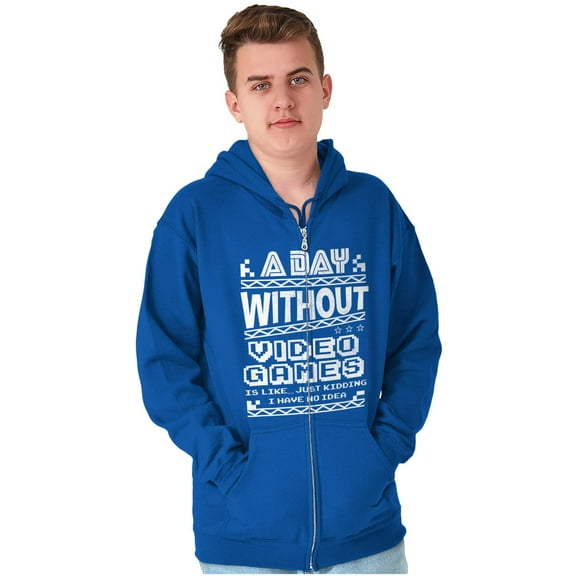 A Day Without Video Games Zip Up Hoodie Men's Women's Brisco Brands S
