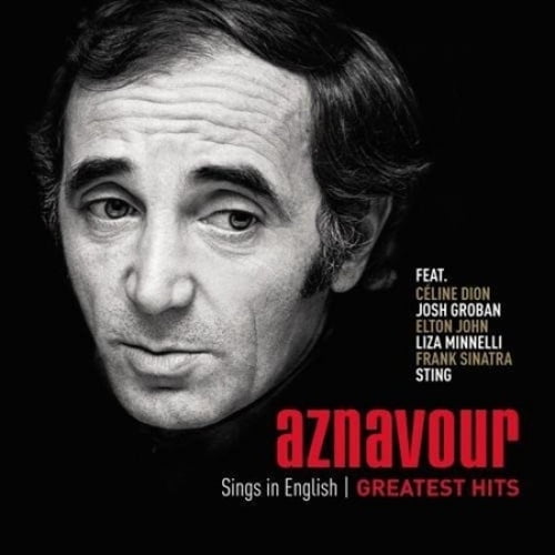 Aznavour Chante en Anglais: les Plus Grands Succès Officiels